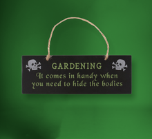 Load image into Gallery viewer, Hanging Sign | Gardening……
