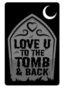Tomb & Back | Tin Sign