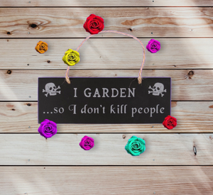 Hanging Sign | I Garden…..