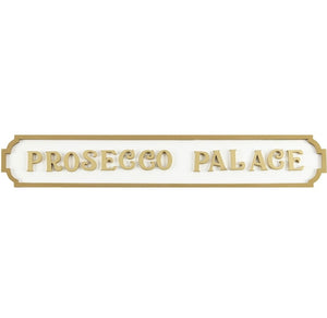 Prosecco Palace Sign